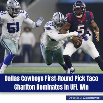Dallas Cowboys First-Round Pick Taco Charlton Dominates in UFL Win