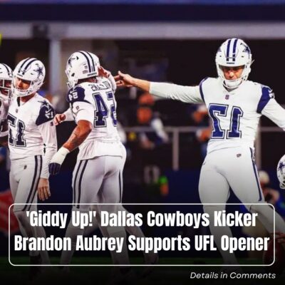 Giddy Up!’ Dallas Cowboys Kicker Brandon Aubrey Supports UFL Opener