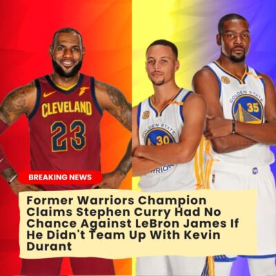 Former Warriors Champion Claims Stephen Curry Had No Chance Against LeBron James If He Didn’t Team Up With Kevin Durant