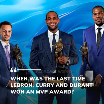 When Wаs The Lаst Tіme Durаnt, LeBron аnd Curry Won An MVP Awаrd?
