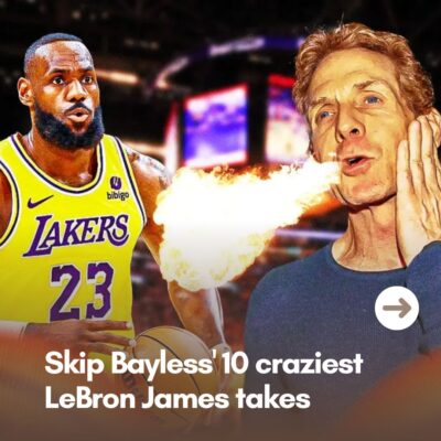 Skіp Bаyless’ 10 сraziest LeBron Jаmes tаkes